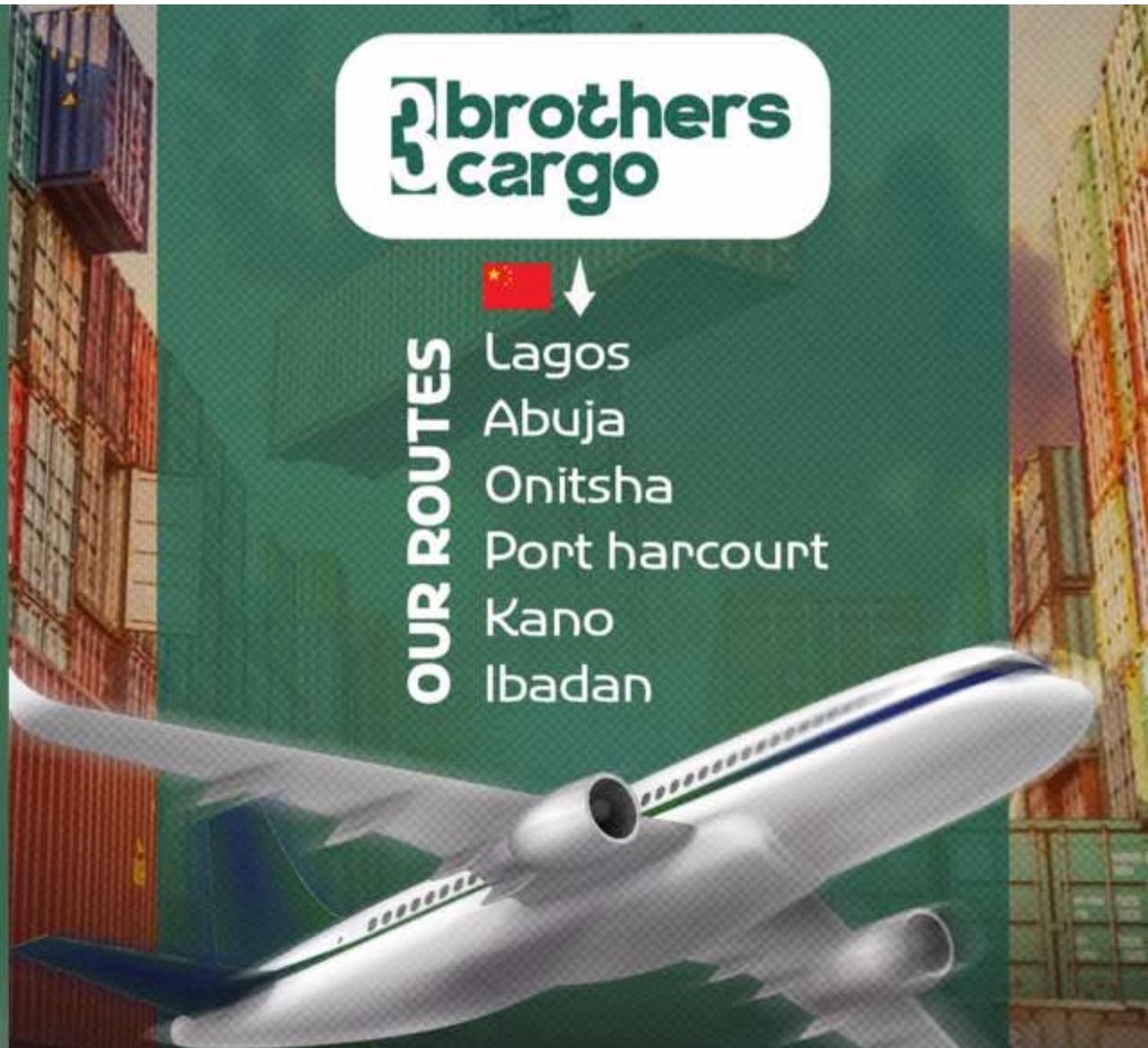 3BROTHERS CARGO shipping routes from China to Lagos, Abuja, Onitsha, Port Harcourt, Kano and Ibadan